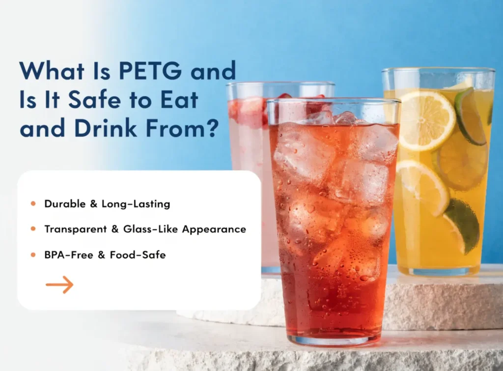 What Is PETG and Is It Safe to Eat and Drink From?